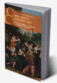 The Cambridge Companion to the Dutch Golden             Age