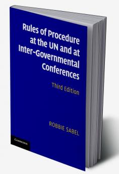 Rules of Procedure at the UN and at Inter-Governmental Conferences