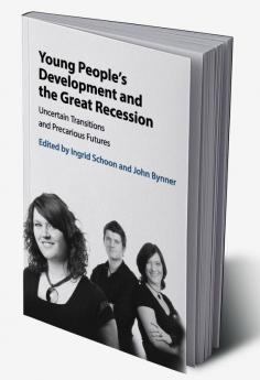 Young People's Development and the Great Recession