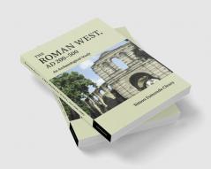 The Roman West AD 200-500