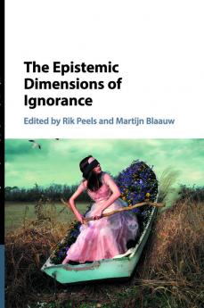 The Epistemic Dimensions of Ignorance