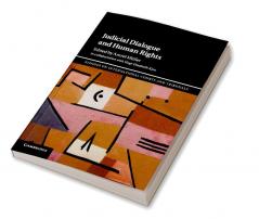 Judicial Dialogue and Human Rights