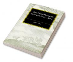 Three French Dramatists