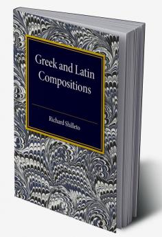 Greek and Latin Compositions
