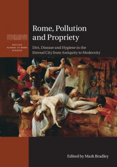 Rome Pollution and Propriety