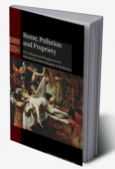 Rome Pollution and Propriety