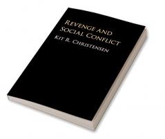 Revenge and Social Conflict