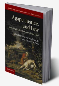 Agape Justice and Law
