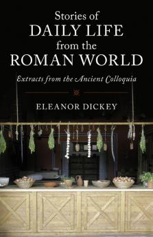 Stories of Daily Life from the Roman World
