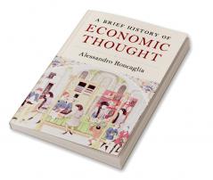 A Brief History of Economic Thought