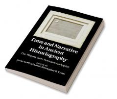Time and Narrative in Ancient Historiography