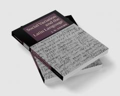 Social Variation and the Latin Language