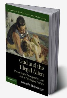 God and the Illegal Alien