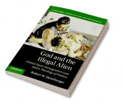 God and the Illegal Alien