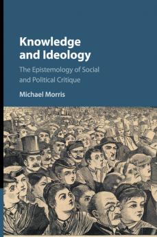 Knowledge and Ideology