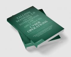 Tallinn Manual 2.0 on the International Law Applicable to Cyber             Operations