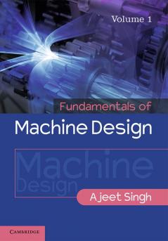 Fundamentals of Machine Design