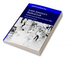 Latin America's Radical Left