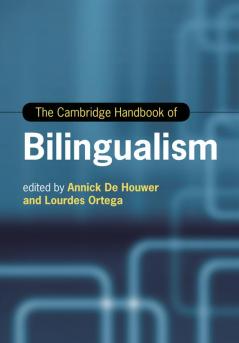 The Cambridge Handbook of Bilingualism