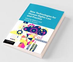New Technologies for Human Rights Law and Practice
