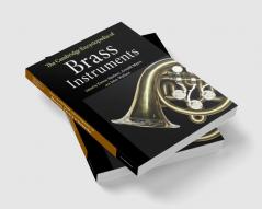 The Cambridge Encyclopedia of Brass Instruments