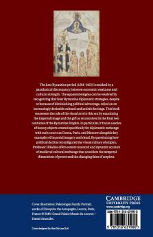 Byzantine Art and Diplomacy in an Age of Decline