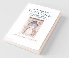 A History of Law in Europe