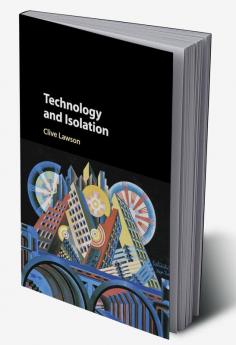 Technology and Isolation
