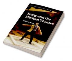 Irony and the Modern Theatre