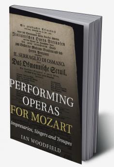 Performing Operas for Mozart