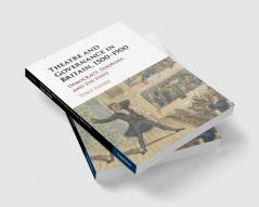 Theatre and Governance in Britain 1500-1900