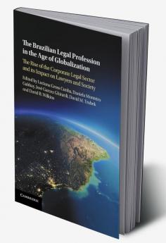 The Brazilian Legal Profession in the Age of             Globalization