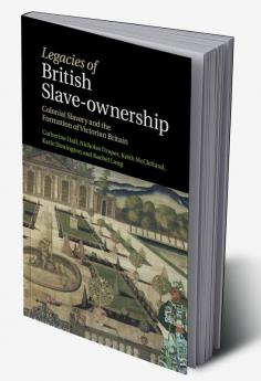 Legacies of British Slave-Ownership