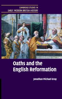 Oaths and the English Reformation