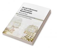 Social Influences on Romantic Relationships