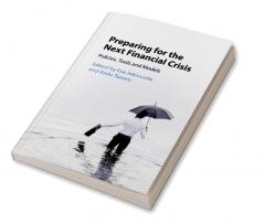 Preparing for the Next Financial Crisis