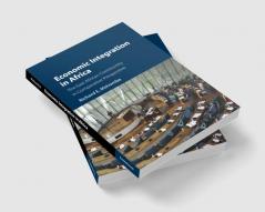 Economic Integration in Africa