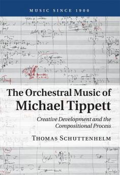 The Orchestral Music of Michael Tippett