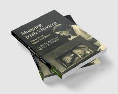 Mapping Irish Theatre