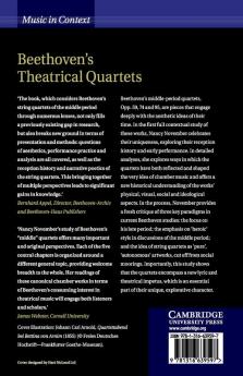 Beethoven's Theatrical Quartets