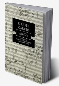 Elliott Carter Studies