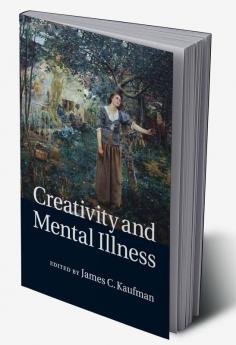 Creativity and Mental Illness