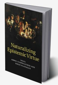 Naturalizing Epistemic Virtue