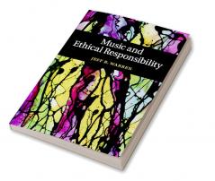 Music and Ethical Responsibility