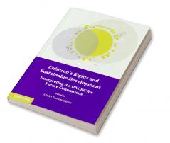 Children's Rights and Sustainable Development