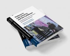 Violence in Latin America and the Caribbean