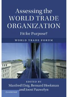 Assessing the World Trade Organization
