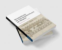 Shakespeare in the Marketplace of Words