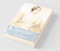 The Cambridge Companion to George Eliot