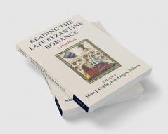 Reading the Late Byzantine Romance